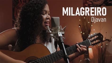 Milagreiro Djavan Youtube