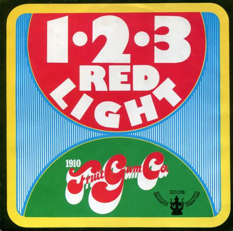 1910 Fruit Gum Co 1 2 3 Red Light Vinyl 7 45 Rpm 2 More