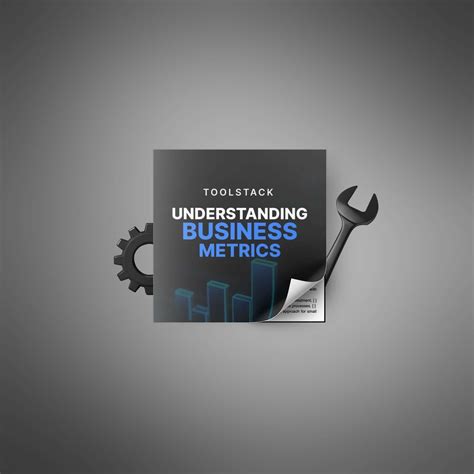 Understanding Business Metrics - Sensigence