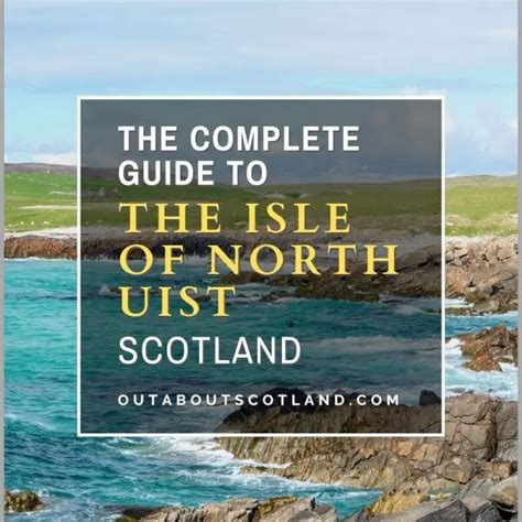 Isle of North Uist Visitor Guide | Uist