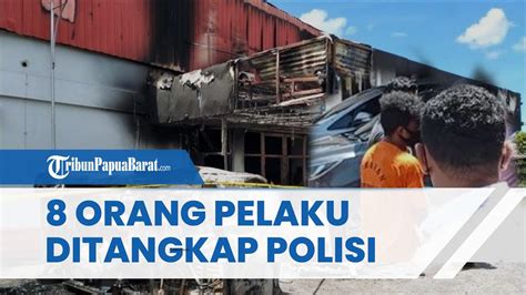 BREAKING NEWS 8 Orang Pelaku Pembakaran Double O Sorong Ditangkap