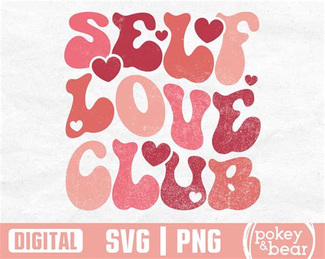 Self Love Club Svg Self Love Club Png Sublimation Design Etsy