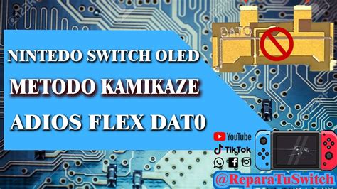 Metodo Kamikaze Nintendo Switch Oled Adios Flex Dat0 Youtube