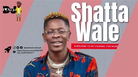 Shatta Wale Top Hits Ghana Music Sm Lyf Shatta Wala On God Dj