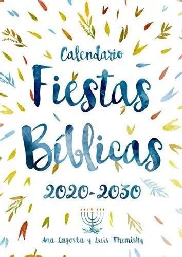 Calendario Fiestas Biblicas Lagosta De Lagosta Ana