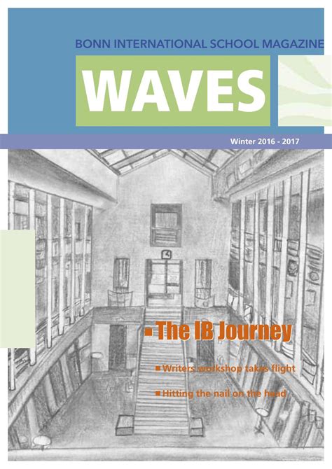 Bonn International School Waves - Winter 2017 by Bonn International School - Issuu