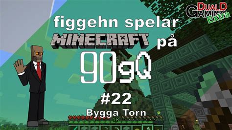 Let s play Minecraft på Svenska 90gQ med figgehn 22 Bygga torn