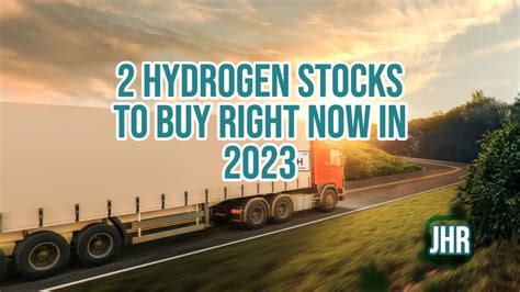 2 Hydrogen Stocks To Buy Right Now In 2023 YouTube