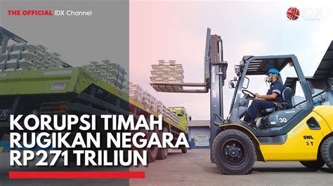 Korupsi Timah Rugikan Negara Rp271 Triliun Video Dailymotion