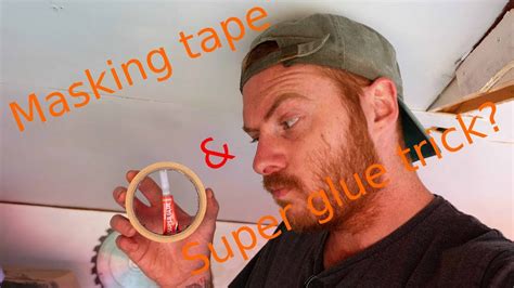 Woodworking Tips The Masking Tape And Super Glue Trick Youtube