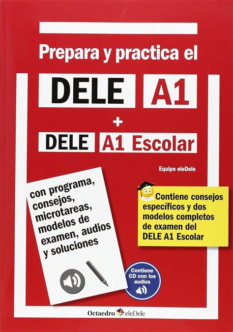 Prepara Y Practica El Dele A Dele A Escolar Cd Audios Con