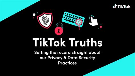 Tiktok Truths A New Series On Our Privacy And Data Security Practices