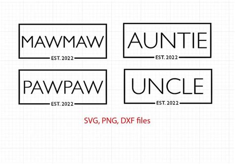 Mawmaw Est 2023 Svg Pawpaw Est Svg Auntie Est 2023 Svg Uncle Est Svg