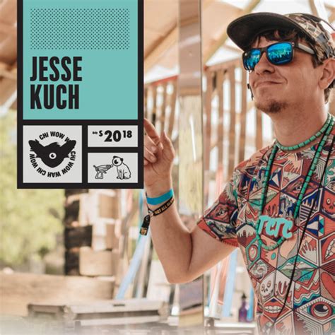 Stream Open Records Listen To CHI WOW WAH TOWN 2018 Jesse Kuch Live