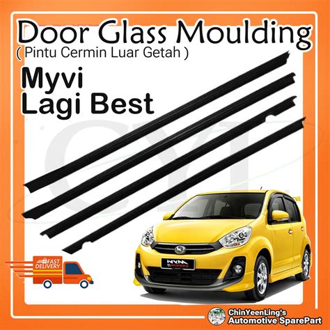 Perodua Myvi Lagi Best Door Glass Moulding Car Pcs To Choose