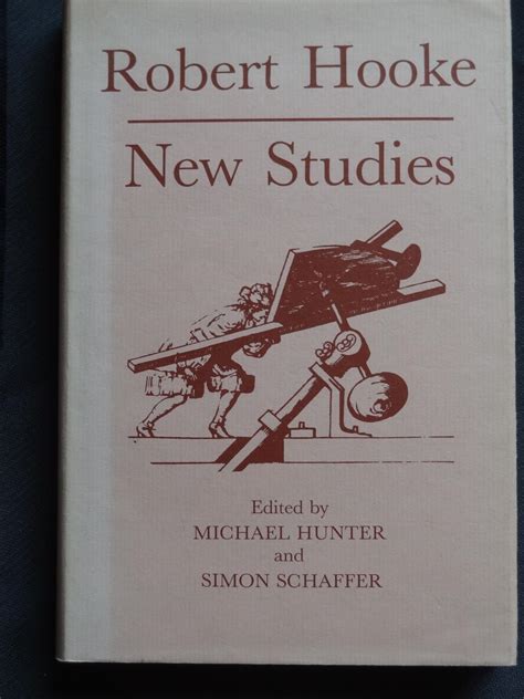 robert hooke  studies  hunter michael schaffer simon eds