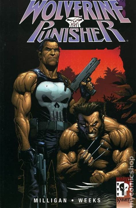 Wolverine Punisher Tpb Marvel Knights Comic Books