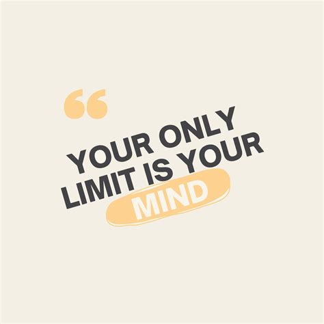 Motivational quote - Your only limit is your mind 14213621 Vector Art