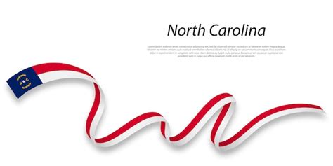 Premium Vector Waving Ribbon Or Stripe With Flag Of North Carolina