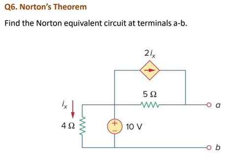 Solved Find The Norton Equivalent Circuit At Terminals A