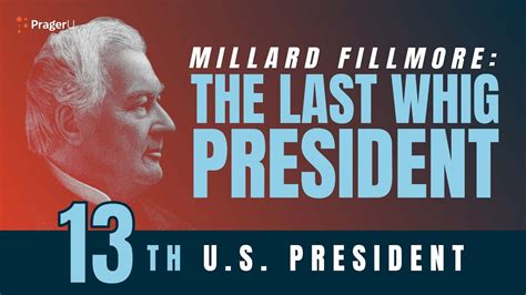 Millard Fillmore The Last Whig President Minute Videos Youtube