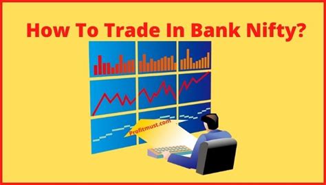 How To Trade In Bank Nifty Best Strategy With Example 2024