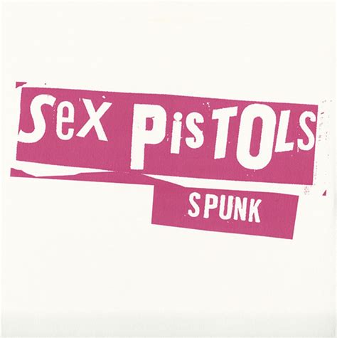 SEX PISTOLS Spunk Puscifer