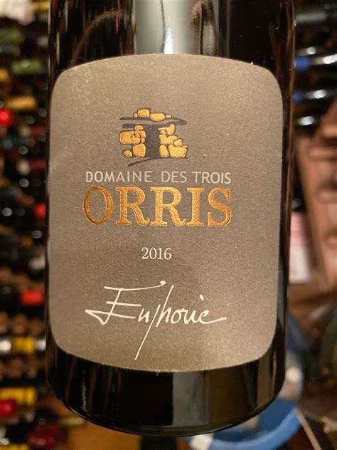 Domaine Des Trois Orris C Tes Du Roussillon Euphorie France