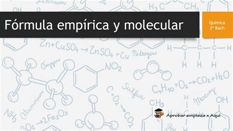 Cómo calcular fórmula empírica y molecular YouTube