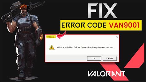 How To Fix Valorant Error Van9003 In Windows 11 This Build Of