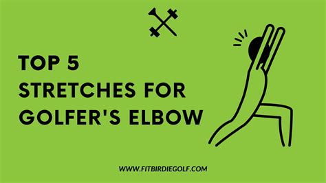 Top 5 BEST Stretches For Golfer's Elbow – FitBirdie Golf™