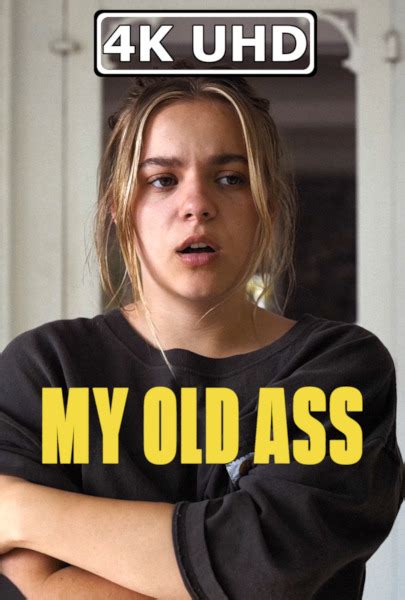 My Old Ass Hevc Mkv K Ultra Hd Trailer Movies Digital Digest