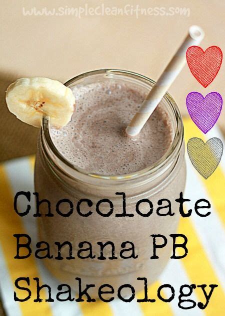 Chocolate Banana Pb Shakeology Strawberry Banana Protein Shake Recipe Shakeology Recipe