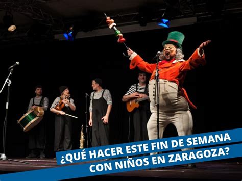 Qué hacer con niños en Zaragoza este fin de semana del carnaval al