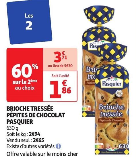 Promo BRIOCHE TRESSÉE PÉPITES DE CHOCOLAT PASQUIER chez Auchan