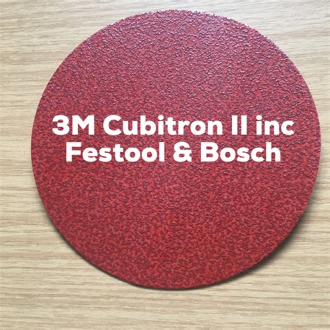 3M Cubitron II Discs, No Hole, Festool, Bosch