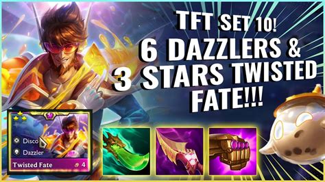 Tft Set 10 6 Dazzlers 3 Stars ⭐⭐⭐ Twisted Fate 1 Hp Comeback