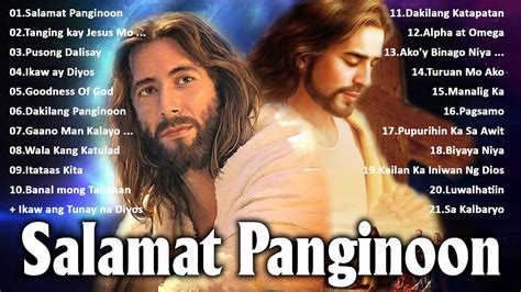 Top Tagalog Jesus Songs 2022 Salamat Panginoon Christian Song Tagalog