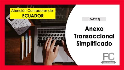 Parte Del Anexo Transaccional Simplificado Ats Youtube