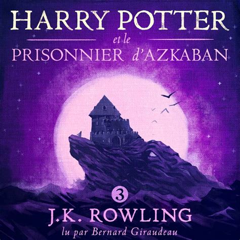 Harry Potter Et Le Prisonnier Dazkaban Livre Luisterboek Van J K