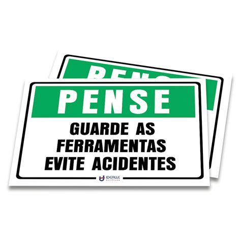 Placa Pense Guarde As Ferramentas Evite Acidentes Idealle Acrilicos Store