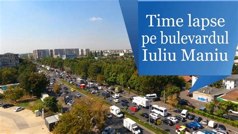 Time Lapse Pe Bulevardul Iuliu Maniu Trafic Bucharestvibes