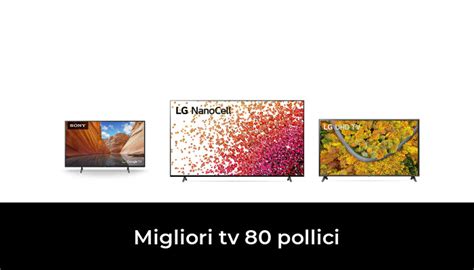 45 Migliori Tv 80 Pollici Nel 2024 Secondo 362 Esperti