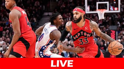 Nba Game Live Toronto Raptors Vs Philadelphia 76ers Youtube