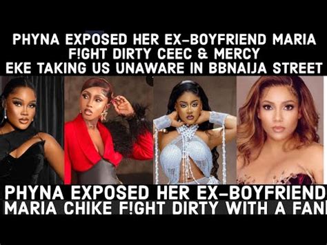 PHYNA EXPOSED HER EX BOYFRIEND MARIA F GHT DIRTY CEEC MERCY EKE