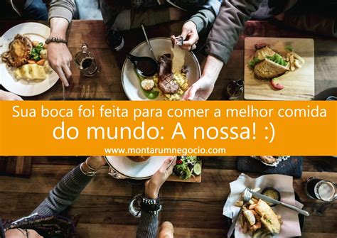 Frases Para Chamar Clientes Para Restaurante 14 Ideias Criativas