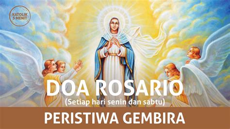 Doa Rosario Senin Dan Sabtu Peristiwa Gembira YouTube