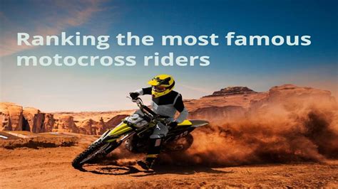 Ranking the 20 most famous motocross riders in the world