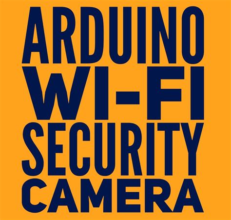 DIY MOVEABLE SECURITY CAMERA /with Arduino : 5 Steps - Instructables