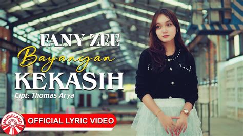 Fany Zee Bayangan Kekasih Official Lyric Video Hd Youtube